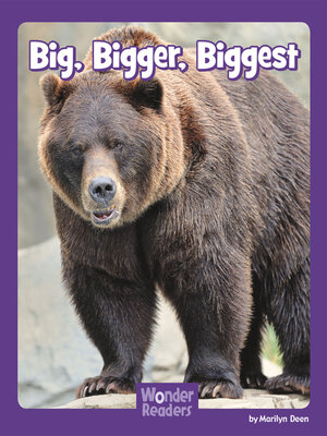 cover image of Big, Bigger, Biggest